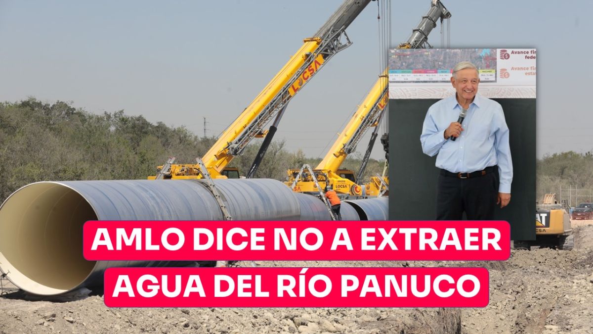 Amlo Dice No A Proyecto De Traer Agua Del R O P Nuco A Tamaulipas Y