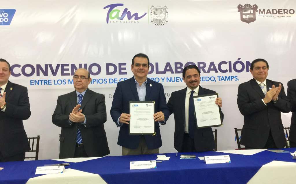 Firman Nuevo Laredo y Madero convenio para convertirse en ciudades más competitivas