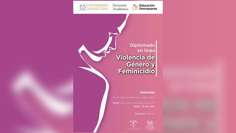 Impartirá UAT Diplomado en Violencia de Género y Feminicidio