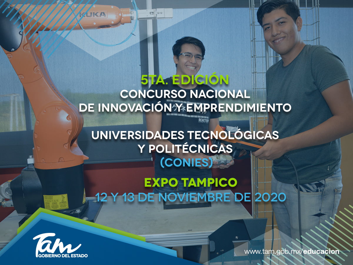 Tamaulipas por primera vez será sede del Concurso Nacional de Innovación y Emprendimiento CONIES 2020.