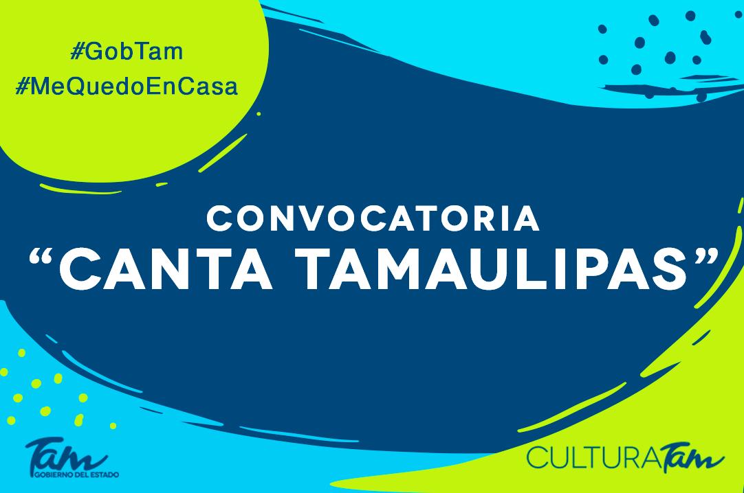 Organiza gobierno del Estado certamen «Canta Tamaulipas»