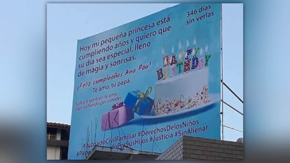 Con un espectacular, padre felicita a su hija en su cumpleaños, tiene 346 días de no verla