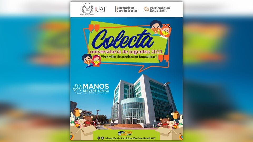 Invita UAT a colecta universitaria de juguetes 2021 “Por miles de sonrisas en Tamaulipas”