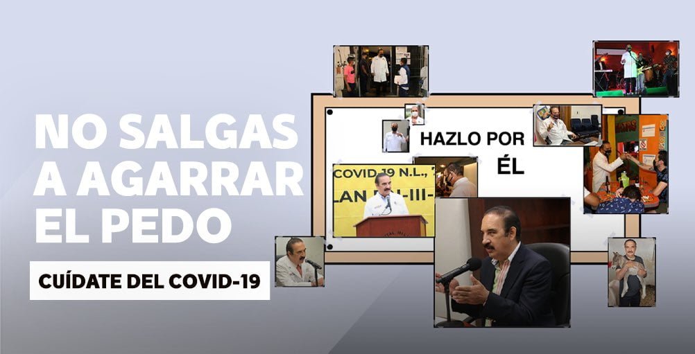 “No salgas a agarrar el pedo, cuídate del covid-19”, dice ‘El Bronco’
