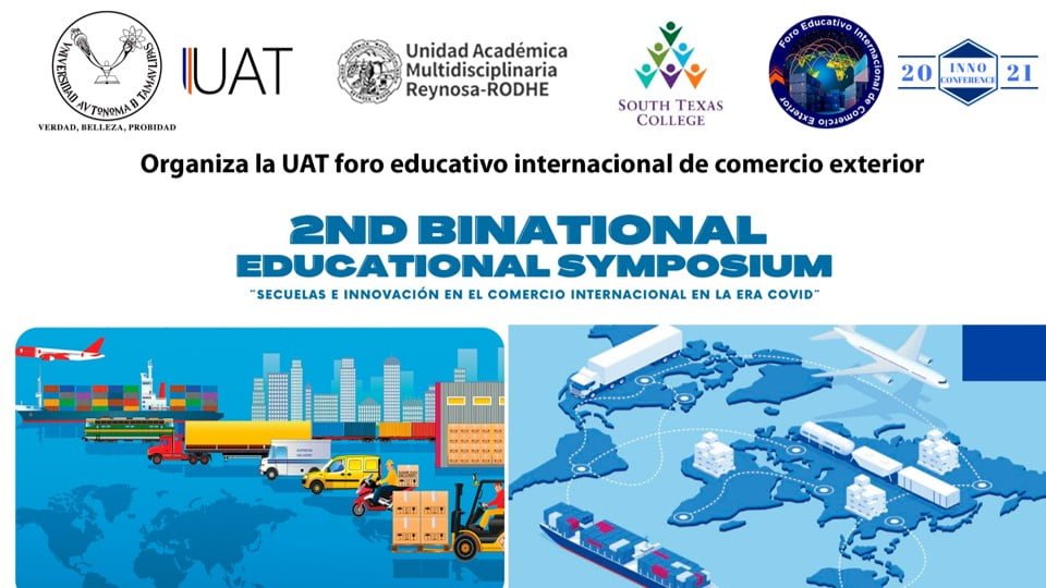 Organiza la UAT el Foro Educativo Internacional de Comercio Exterior