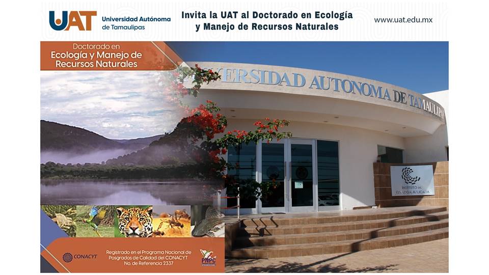 Ofrece UAT el Doctorado en Ecología y Manejo de Recursos Naturales