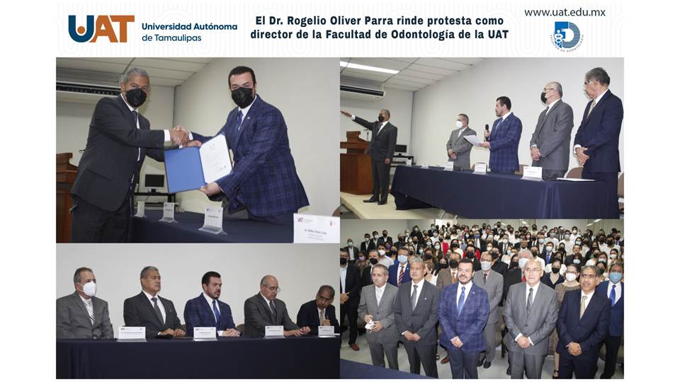Rinde protesta el Dr. Rogelio Oliver Parra como Director de la Facultad de Odontología UAT