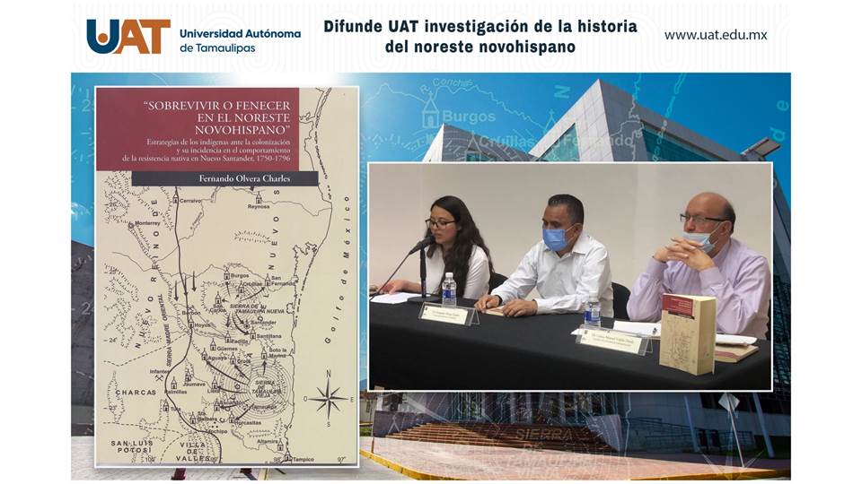 Divulga UAT investigación de la historia del noreste novohispano