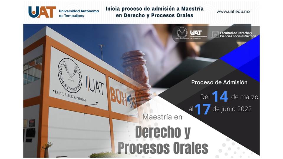Oferta la UAT nueva Maestría en Derecho y Procesos Orales