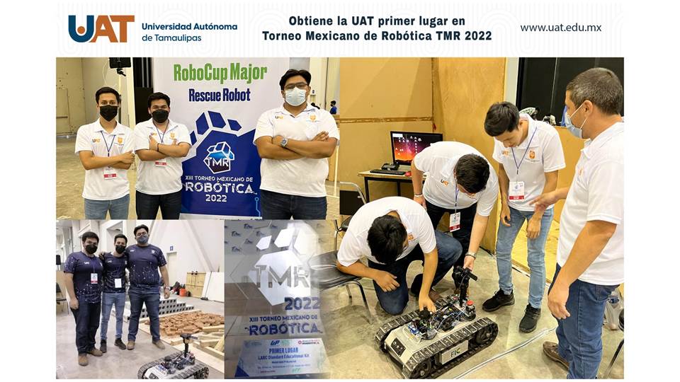 Obtiene la UAT primer lugar en Torneo Mexicano de Robótica 2022