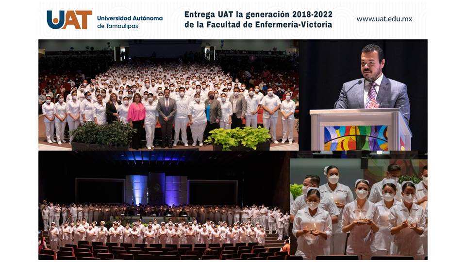 Entrega UAT la generación 2018-2022 de la Facultad de Enfermería-Victoria