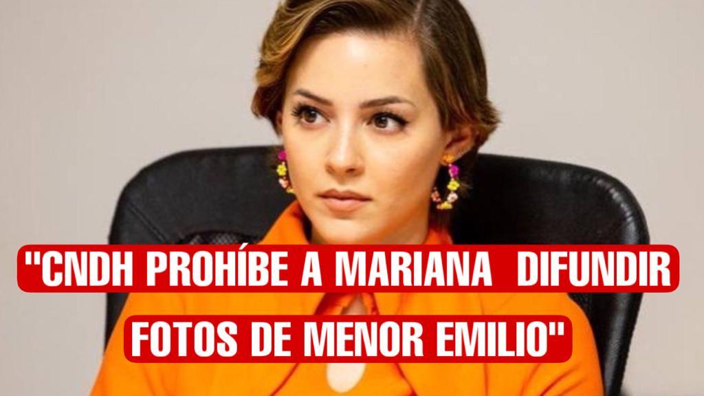 CNDH prohíbe a Mariana Rodríguez usar imágenes de Emilio en sus redes