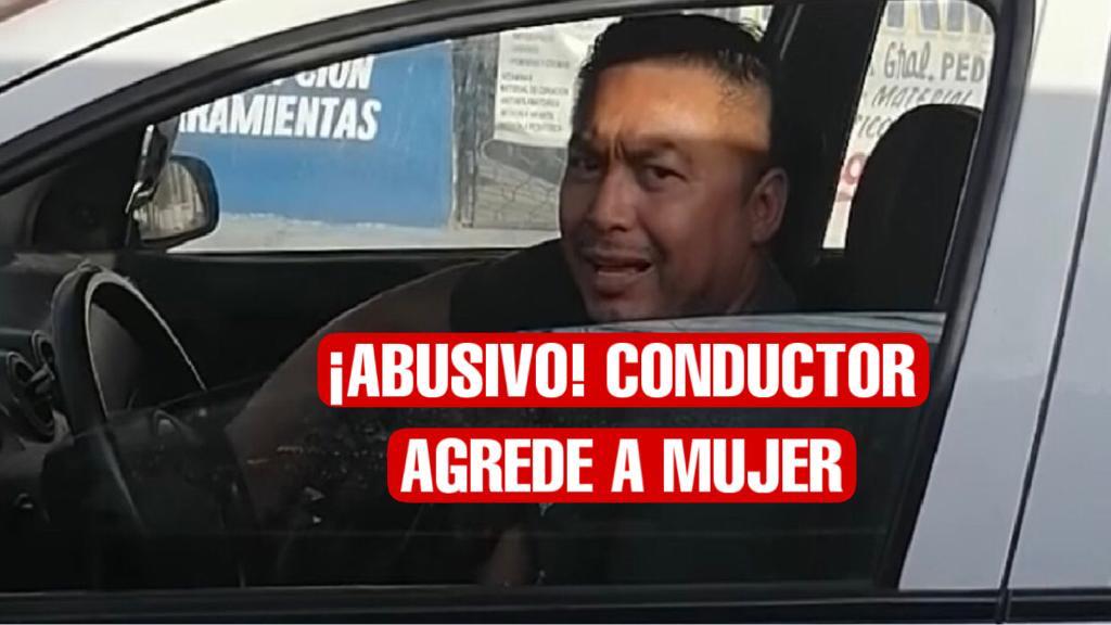 ¡Indignante momento! Graban a conductor agrediendo a mujer