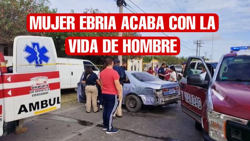 Ebria mujer causa fuerte choque en Matamoros, un hombre pierde la vida