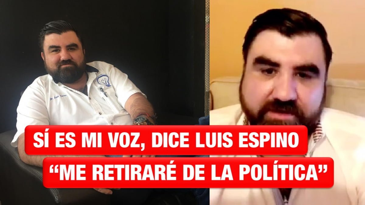 Sí es mi voz, reconoce Luis Espino, tras audios difundidos en Reynosa