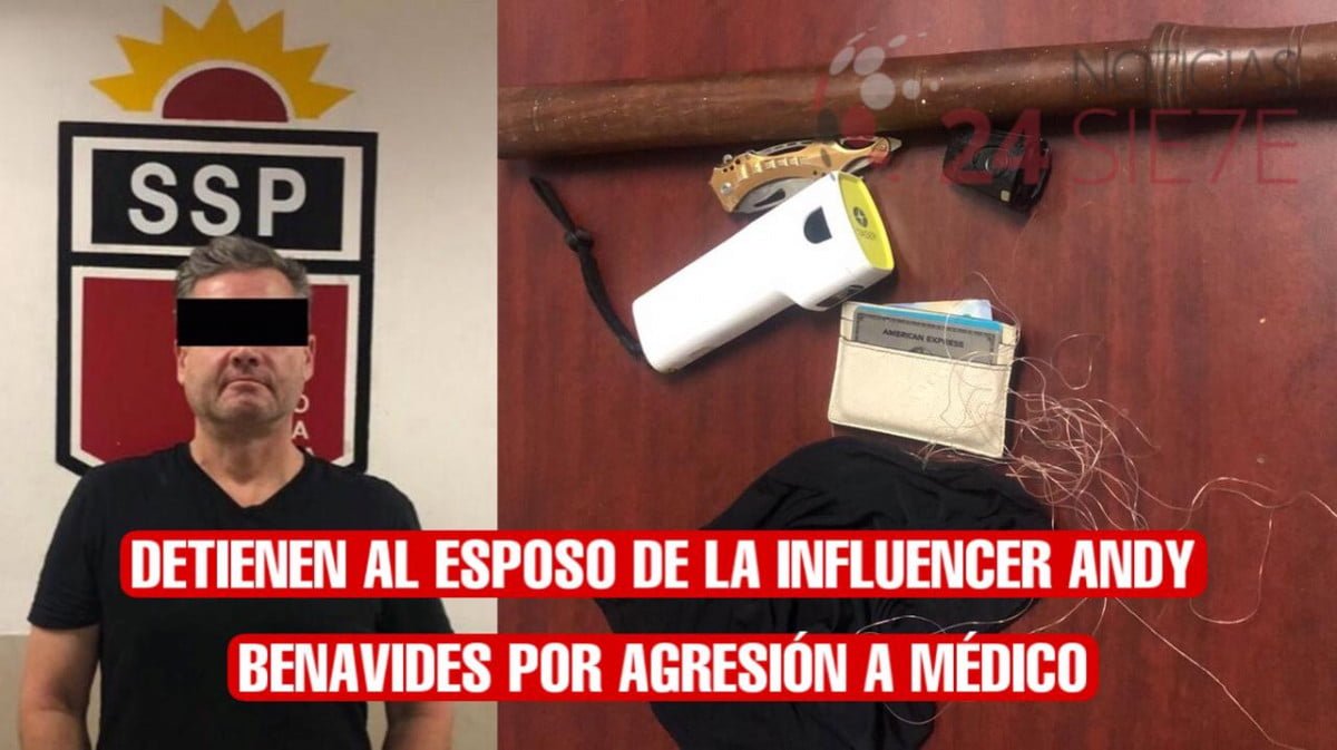 Detienen al esposo de la influencer Andy Benavides por atacar a médico cirujano