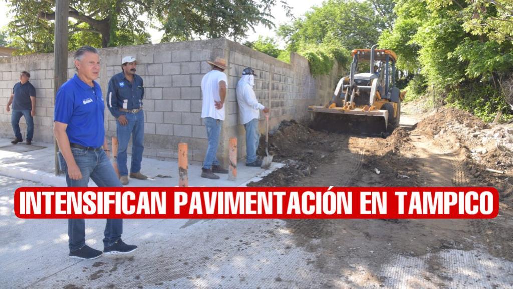 Intensifica Chucho Nader obras de pavimentación en diferentes sectores de Tampico
