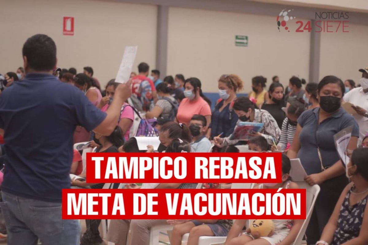 Tampico rebasa la meta de vacunación; se inmunizaron 20 mil menores contra el Covid