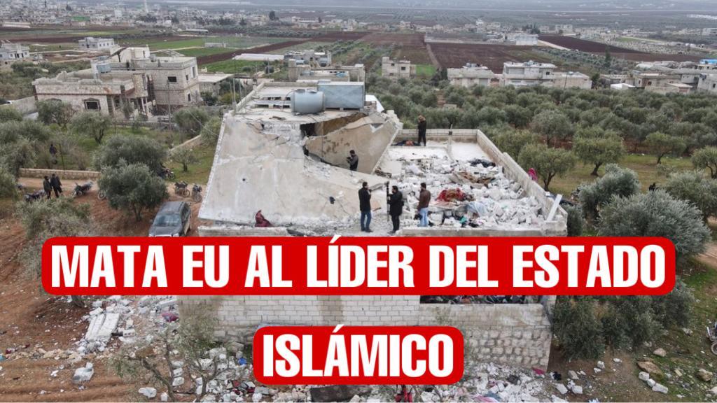 Asegura EU que mató al líder del Estado Islámico en Siria