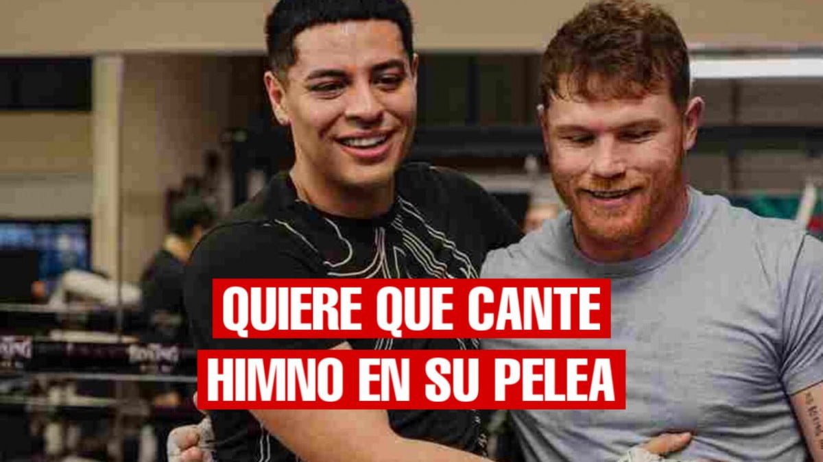 Canelo Álvarez quiere que Eduin caz cante el himno nacional en su pelea