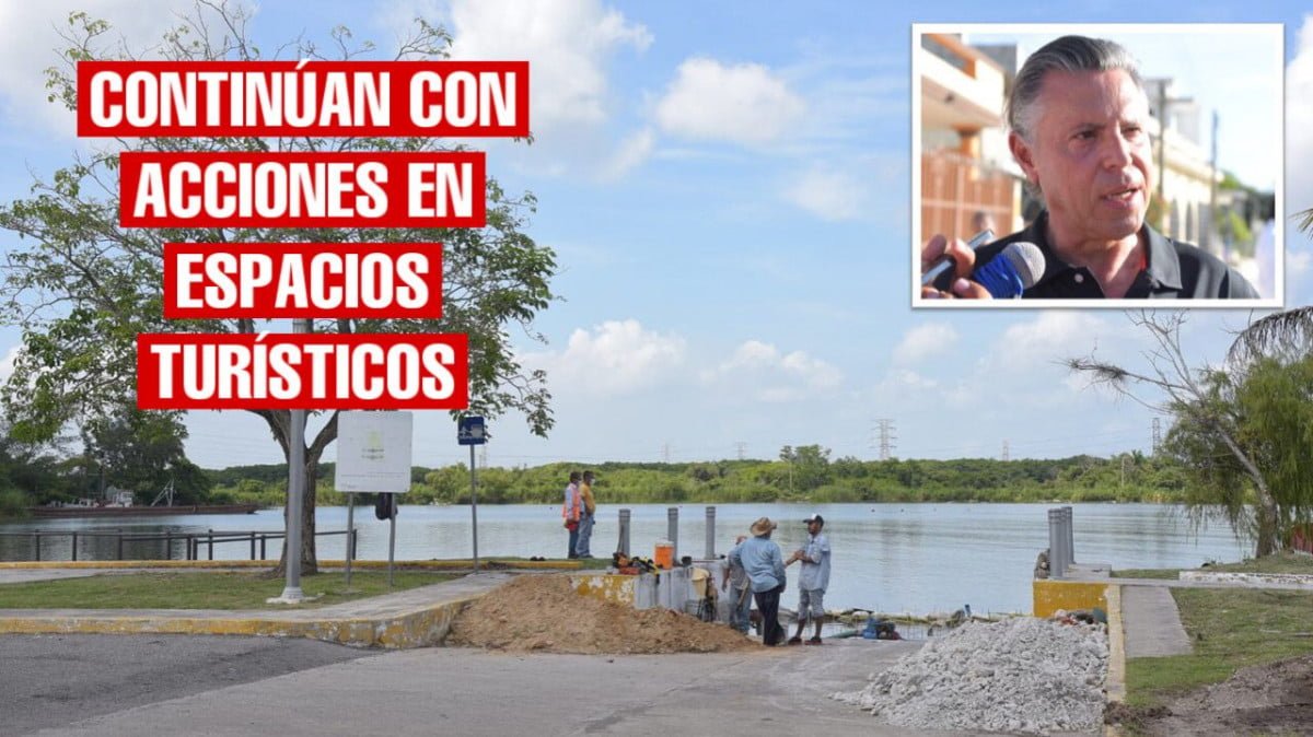 Impulsa Chucho Nader acciones de fortalecimiento turístico en Tampico