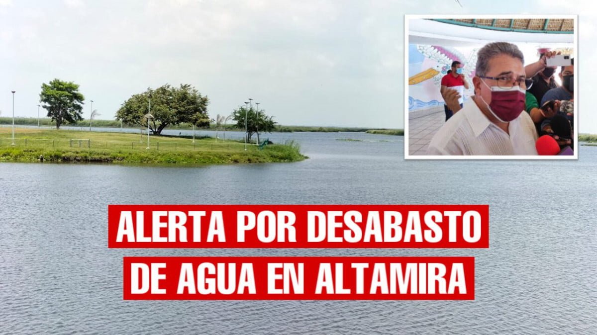 Altamirenses tienen garantizado el abasto de agua hasta Julio