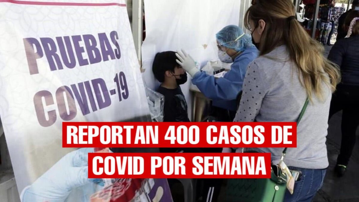 Hasta 400 nuevos casos de Covid 19 por semana, se reportan en Altamira