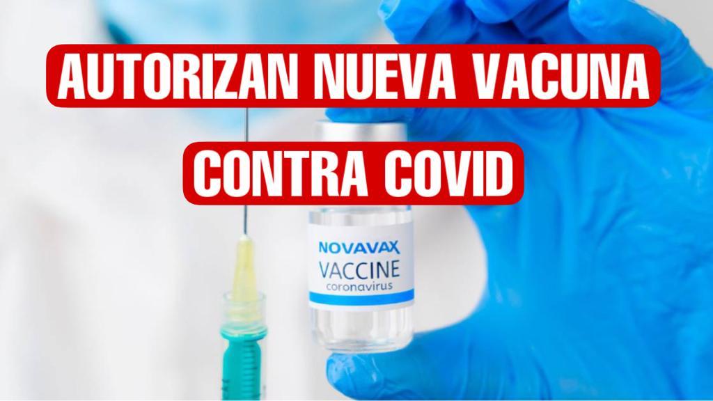 Aprueba Estados Unidos vacuna Novavax contra covid-19 para uso de emergencia