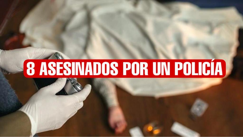 Policía asesina a 8 personas, entre ellas sus hijos y su esposa