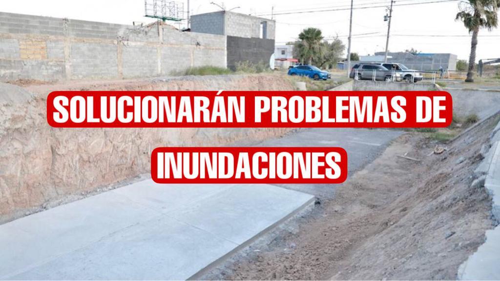 Resolverán problemas de inundaciones al surponiente de Nuevo Laredo