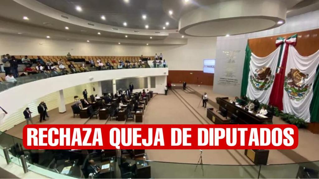 Es desechada queja de diputados de Morena en Tamaulipas