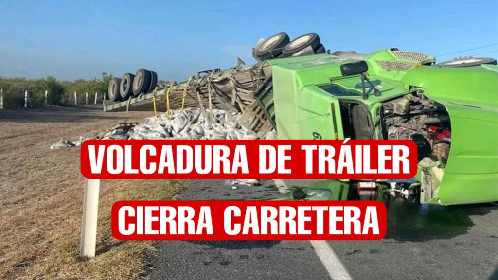 Vuelca otro tráiler en la Monterrey-Nuevo Laredo