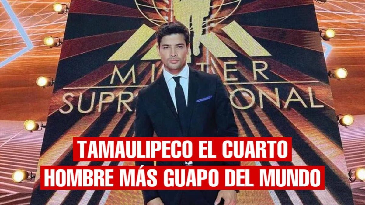 Joven tamaulipeco es colocado como el cuartohombre más guapo del mundo