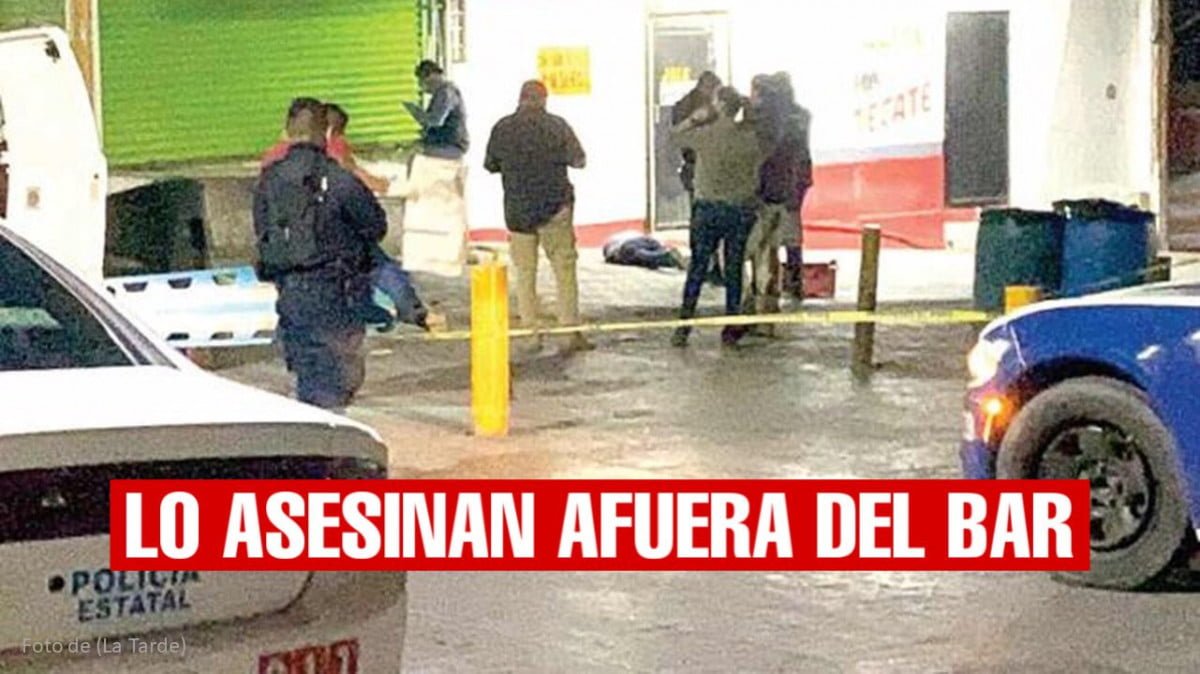 Hombre es asesinado a balazos afuera de un bar
