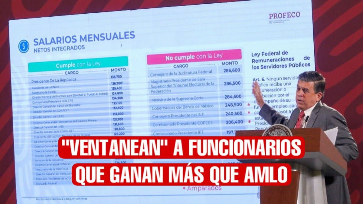 Profeco revela qué funcionarios ganan más que AMLO