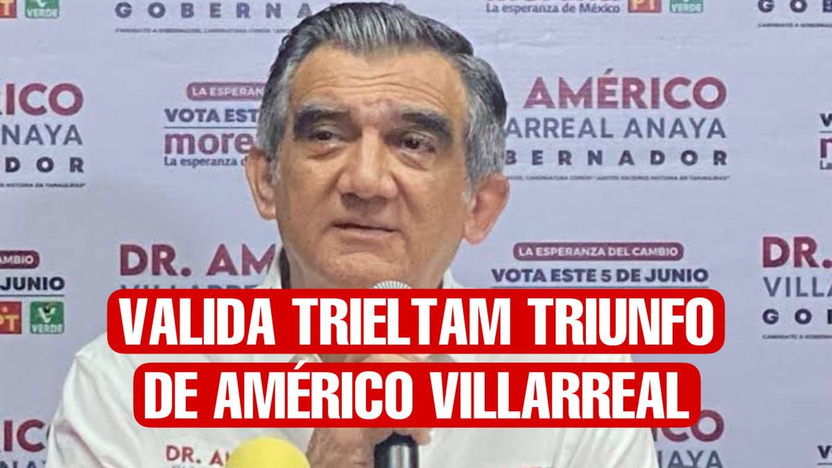 Valida el Tribunal triunfo de Américo Villarreal; desecha impugnación del PAN