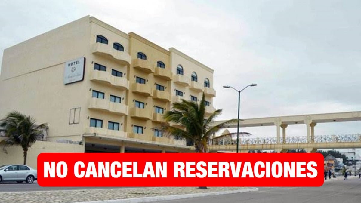 No hay cancelaciones en reservaciones de hoteles de Playa Miramar.