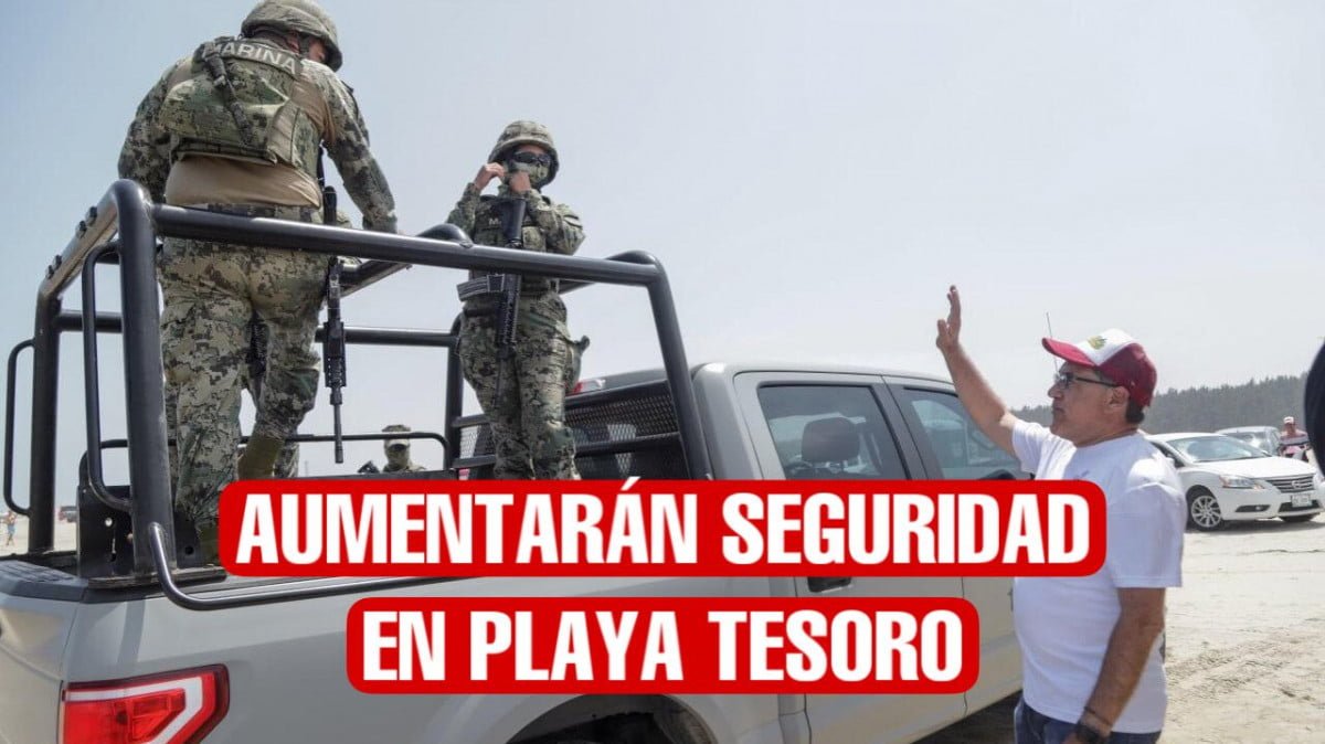 Aumentarán seguridad en Playa Tesoro para evitar que se presenten incidentes 