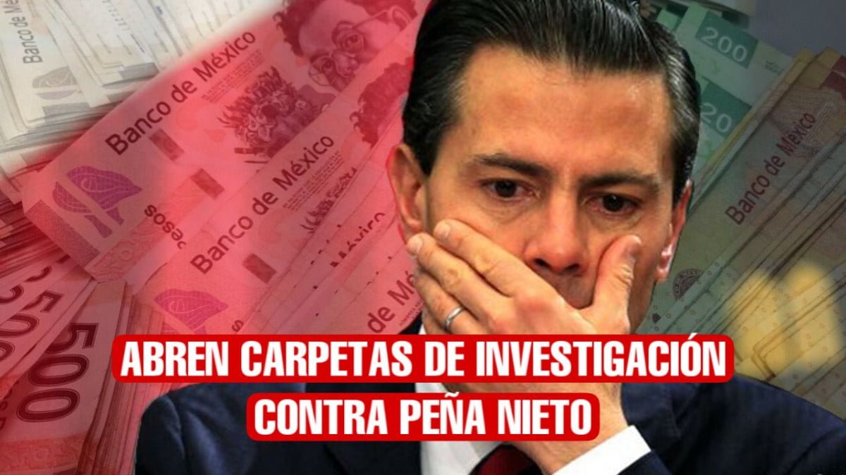 FGR abre tres carpetas de investigación contra Peña Nieto