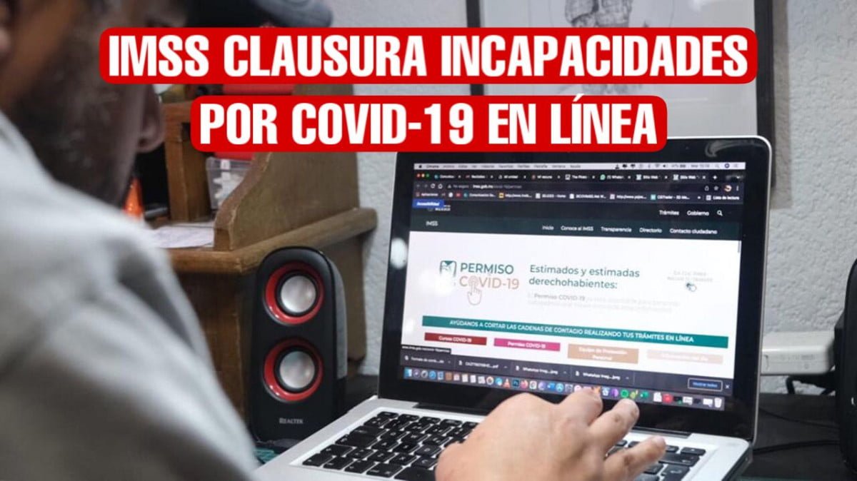 IMSS clausura incapacidades en línea por Covid