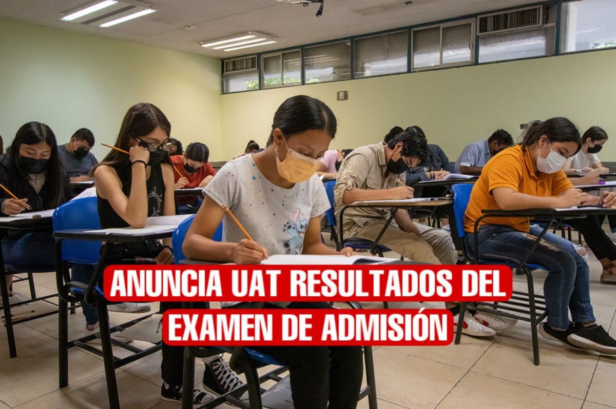 Anuncia UAT resultados del examen de admisión al periodo otoño 2022