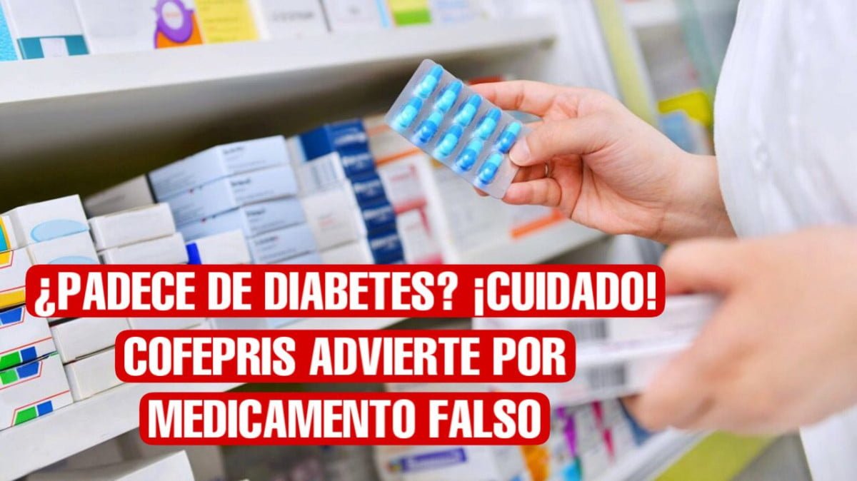 Cofepris alerta sobre alteración de tratamiento contra la diabetes tipo 2