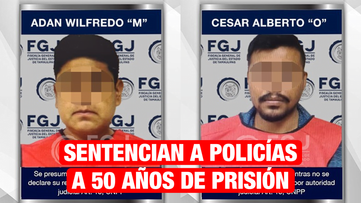 Policías son sentenciados a 50 años de prisión por homicidio