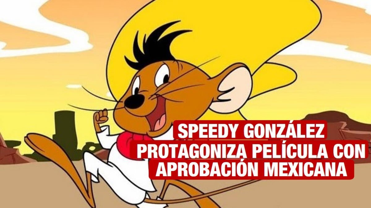 Hollywood Lanza Película De Speedy González Con Supervisión Mexicana Noticias24siete