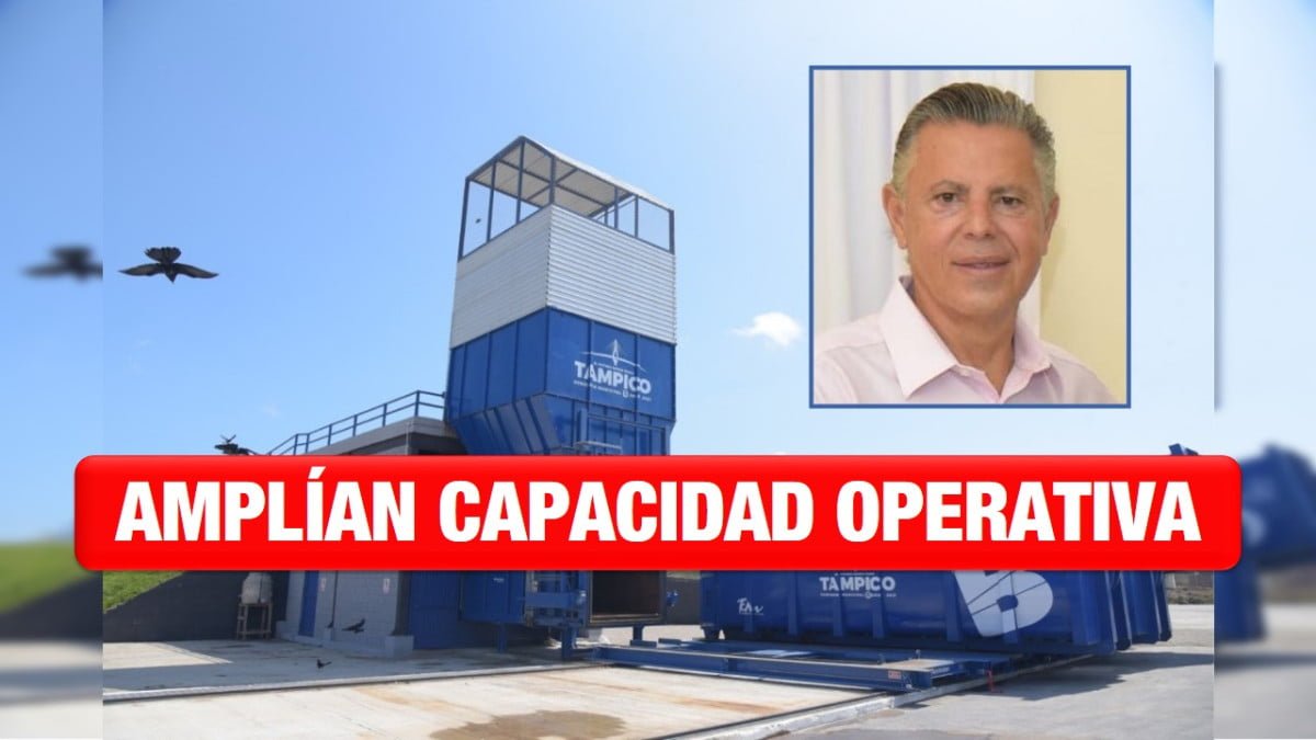 Tampico amplía capacidad operativa de la zona de transferencia