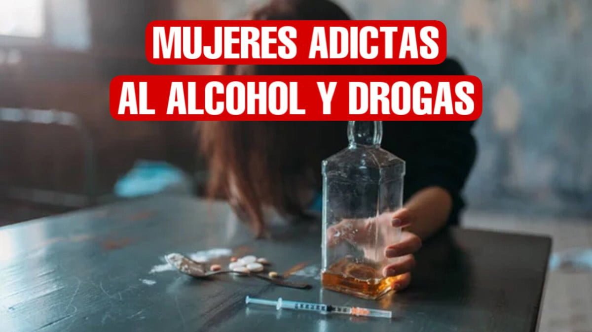 Cada vez más mujeres se vuelven adictas al alcohol y las drogas