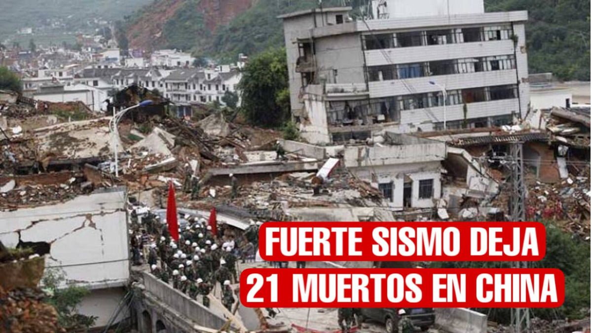 Sismo de 6.8 grados deja al menos 21 muertos y más de 30 heridos en China