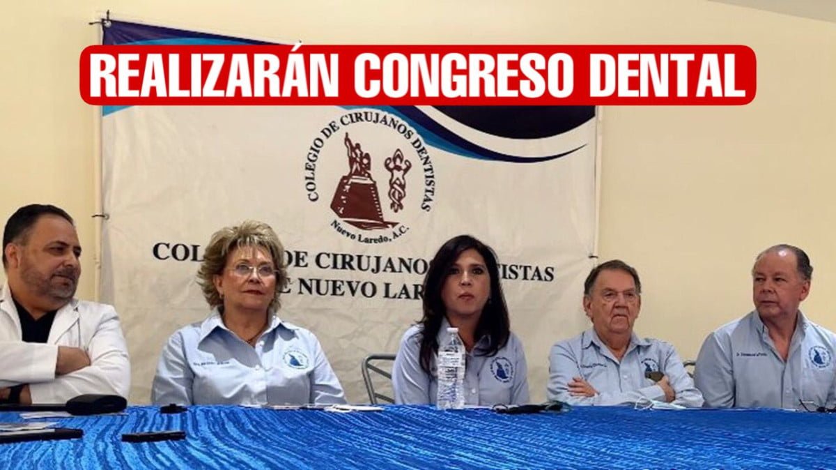 Nuevo Laredo atrae turismo médico con Congreso Dental