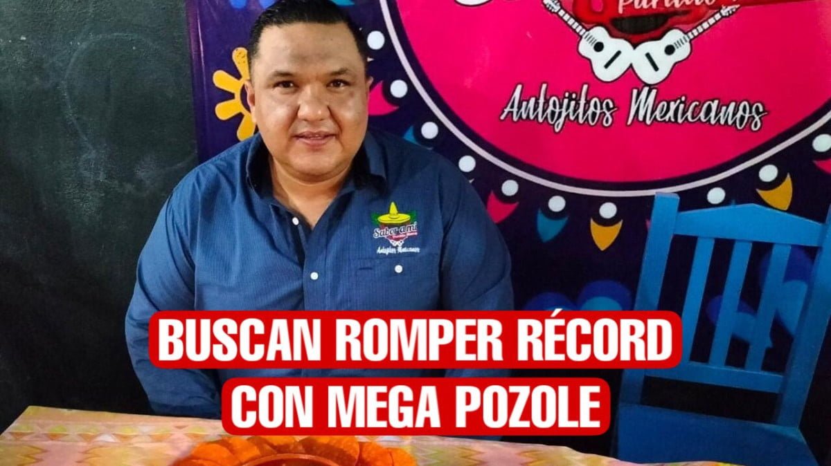 Buscarán récord Guinness con el pozole más grande del mundo en la zona sur de Tamaulipas