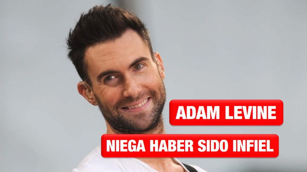 Adam Levine niega haber sido infiel